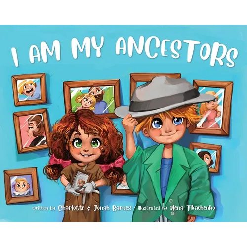 I Am My Ancestors - Hardcover