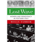 Lost Wave: Women and Democracy in Postwar Italy - Hardcover