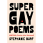 Super Gay Poems: Lgbtqia+ Poetry After Stonewall - Hardcover