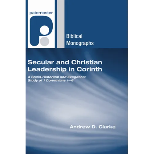 Secular and Christian Leadership in Corinth - Paperback