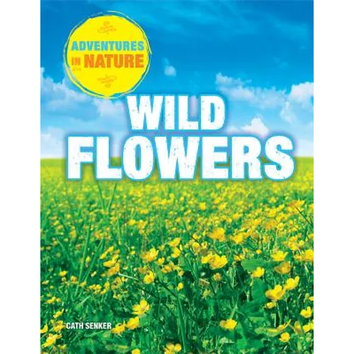 Wild Flowers - Library Binding