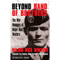 Beyond Band of Brothers: The War Memoirs of Major Dick Winters - Hardcover