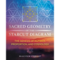 Sacred Geometry of the Starcut Diagram: The Genesis of Number, Proportion, and Cosmology - Hardcover