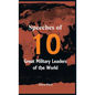 Speeches of 10 Great Military Leaders of the World - Hardcover