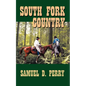 South Fork Country - Paperback