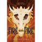 Fire with Fire - Hardcover
