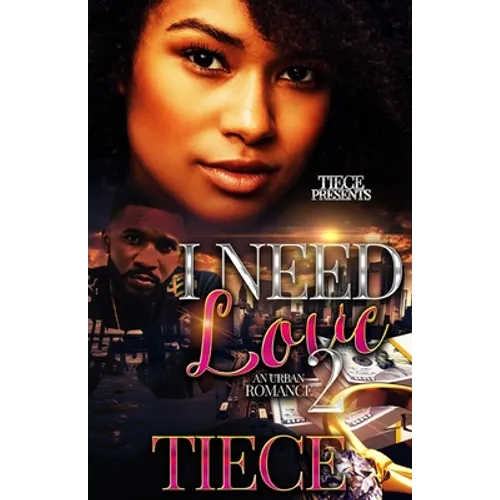 I Need Love 2: A Hood Romance - Paperback