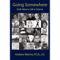 Going Somewhere: Truth about a Life in Science - Paperback