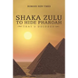 Shaka Zulu to Hide Pharoah: That's Decoded - Paperback