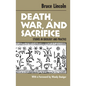 Death, War, and Sacrifice: Studies in Ideology & Practice - Paperback