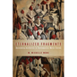 Eternalized Fragments: Reclaiming Aesthetics in Contemporary World Fiction - Hardcover