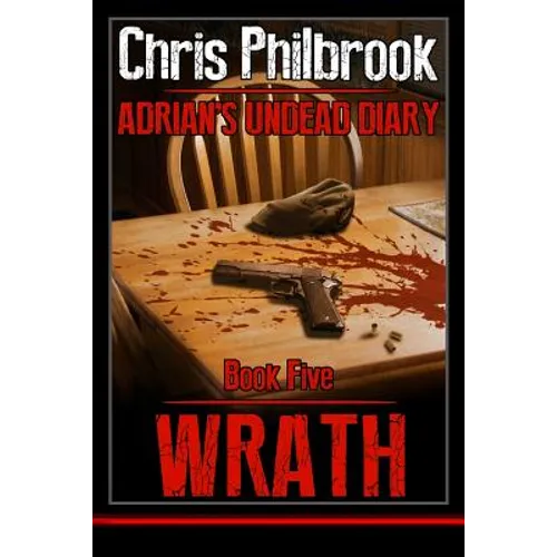 Wrath: Adrian's Undead Diary Book Five - Paperback