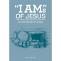 "I Am"s of Jesus - Paperback