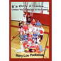 It's Only a Game...Unless You're Married to the Coach - Hardcover