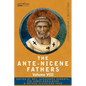 The Ante-Nicene Fathers: The Writings of the Fathers Down to A.D. 325, Volume VIII Fathers of the Third and Fourth Century - The Twelve Patriar - Paperback