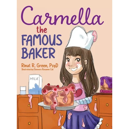 Carmella the Famous Baker: A Book for Kids with Dyslexia - Hardcover