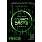 Contact Through Crops: A Strong Case For Higher Intelligent Origins of Crop Circles - Paperback