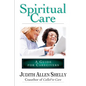 Spiritual Care: A Guide for Caregivers - Paperback