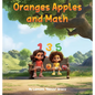 Oranges, Apples, and Math - Hardcover