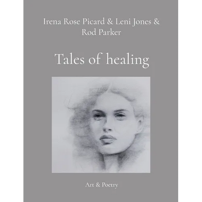 Tales of healing: Art & Poetry - Paperback