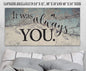 It Was Always You - Canvas