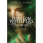 Phantom Whispers - Paperback