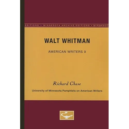 Walt Whitman - American Writers 9: University of Minnesota Pamphlets on American Writers - Paperback
