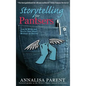 Storytelling for Pantsers: How to Write and Revise Your Novel Without an Outline - Hardcover