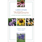 Lone Star Wildflowers: A Guide to Texas Flowering Plants - Paperback