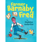 Farmer Barnaby Fred - Hardcover
