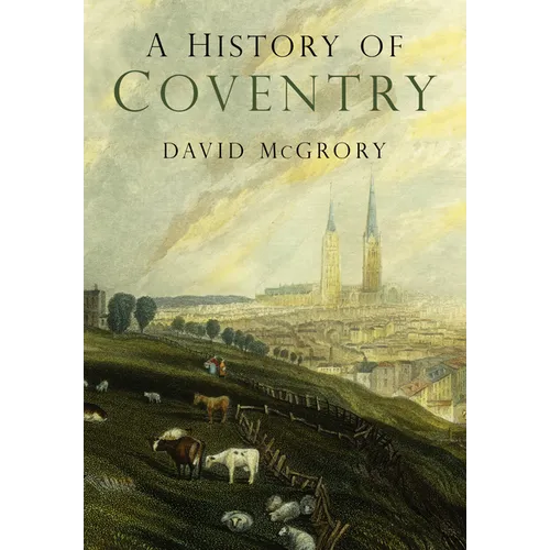 A History of Coventry - Paperback