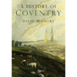 A History of Coventry - Paperback