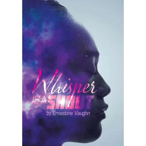 Whisper Is a Shout - Hardcover