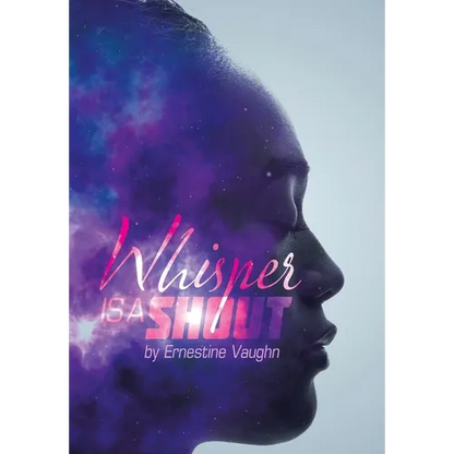 Whisper Is a Shout - Hardcover
