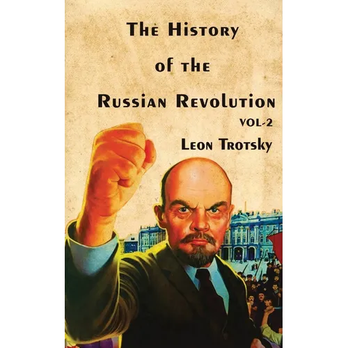 The History of The Russian Revolution Volume-II - Paperback