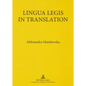 Lingua Legis in Translation: English-Polish and Polish-English Translation of Legal Texts - Paperback