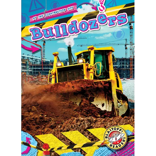 Bulldozers - Library Binding