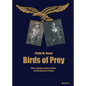 Birds of Prey: Hitler's Luftwaffe, Ordinary Soldiers, and the Holocaust in Poland - Paperback