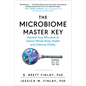 The Microbiome Master Key: Harness Your Microbes to Unlock Whole-Body Health and Lifelong Vitality - Paperback