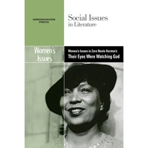 Women's Issues in Zora Neale Hurston's Their Eyes Were Watching God - Paperback