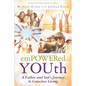 Empowered Youth: A Father and Son's Journey to Conscious Living - Paperback
