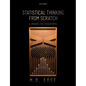 Statistical Thinking from Scratch: A Primer for Scientists - Paperback