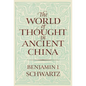 The World of Thought in Ancient China - Paperback