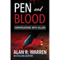 Pen and Blood: Conversations with Serial Killers - Paperback