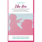 A Mother Like Him: The Practice of Merciful Mothering- Finding the Heart of Jesus in Your Parenting - Hardcover
