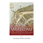 New Amsterdam: The History of the Dutch Settlement Before It Became New York City - Paperback