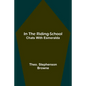 In the Riding-School; Chats With Esmeralda - Paperback