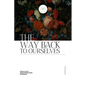 The Way Back to Ourselves Literary Journal: Spring Collection 2025: In His Garden - Paperback