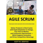 Agile Scrum: Your Quick Start Guide with Step-by-Step Instructions - Paperback