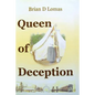 Queen of Deception: The true story of Daisy Bates - Paperback